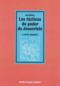 TACTICAS DE PODER DE JESUCRISTO Y OTROS SANTOS, LAS