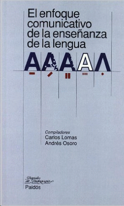 ENFOQUE COMUNICATIVO DE LA ENSEÑANZA DE LA LENGUA