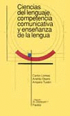 CIENCIAS DEL LENGUAJE COMPETENCIA COMUNICATIVA Y ENSEÑANZA