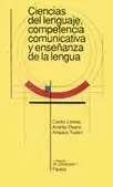 CIENCIAS DEL LENGUAJE COMPETENCIA COMUNICATIVA Y ENSEÑANZA