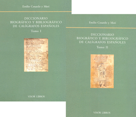 DICCIONARIO BIOGRAFICO Y BIBLIOGRAFICO DE CALIGRAFOS 1-2