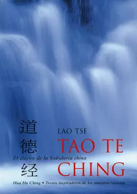 TAO TE CHING Y HUA HU CHING