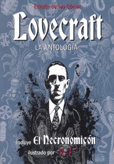 LOVECRAFT. LA ANTOLOGIA