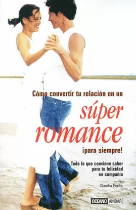 SUPER ROMANCE  PARA SIEMPRE