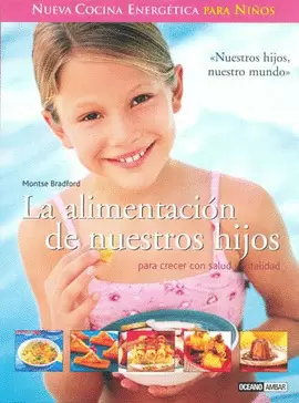 ALIMENTACION DE NUESTROS HIJOS, LA
