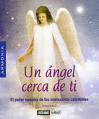 UN ANGEL CERCA DE TI
