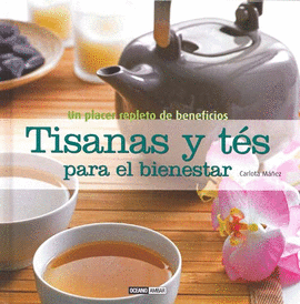 TISANAS Y TES PARA EL BIENESTAR