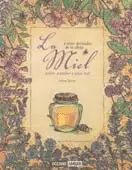 MIEL Y OTROS DERIVADOS DE LA ABEJA, LA
