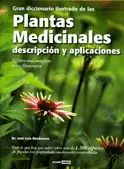 GRAN DICCIONARIO ILUSTRADO DE LAS PLANTAS MEDICINALES