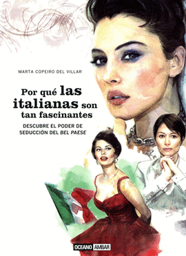 POR QUE LAS ITALIANAS SON TAN FASCINANTES