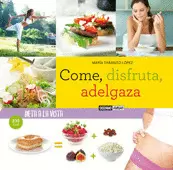 COME DISFRUTA ADELGAZA