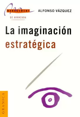 IMAGINACION ESTRATEGICA, LA
