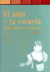 NIÑO Y LA ESCUELA, EL