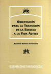 ORIENTACION PARA LA TRANSICION DE ESCUELA A VIDA