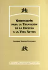 ORIENTACION PARA LA TRANSICION DE ESCUELA A VIDA