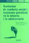 TRASTORNOS DE CONDUCTA SOCIAL Y TRASTORNOS PSICOTICOS EN LA INFANCIA Y EN LA ADOLESCENCIA