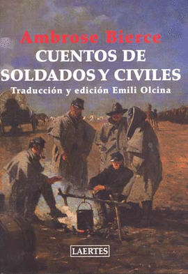 CUENTOS DE SOLDADOS Y CIVILES