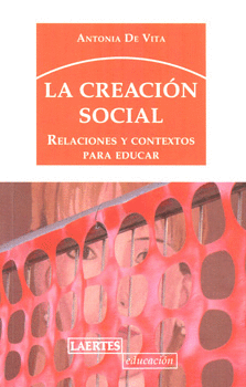 LA CREACIÓN SOCIAL