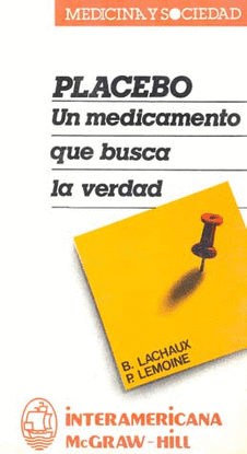 PLACEBO UN MEDICAMENTO QUE BUSCA LA VERDAD