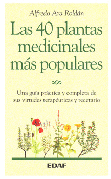 LAS 40 PLANTAS MEDICINALES MAS POPULARES