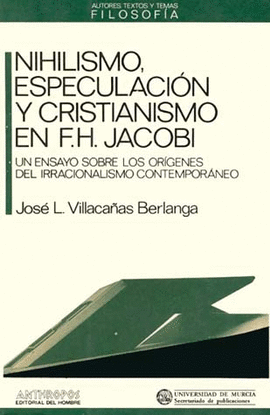 NIHILISMO ESPECULACION Y CRISTIANISMO EN FH.JACOBI