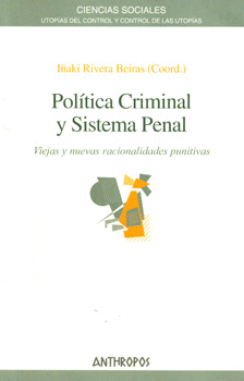 POLITICA CRIMINAL Y SISTEMA PENAL