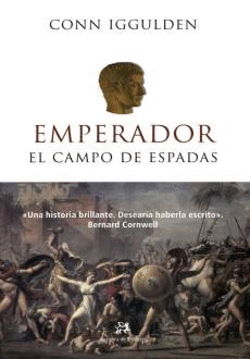 EMPERADOR. EL CAMPO DE ESPADAS