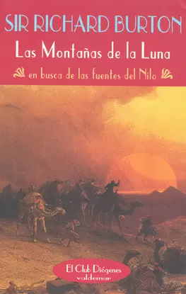 LAS MONTAÑAS DE LA LUNA EN BUSCA DE LAS FUENTES DEL NILO