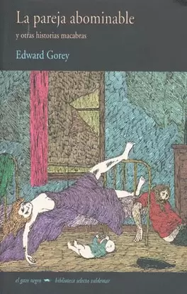 LA PAREJA ABOMINABLE Y OTRAS HISTORIAS MACABRAS