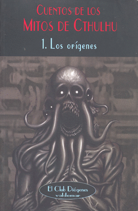 CUENTOS DE LOS MITOS CTHULHU 1 LOS MITOS