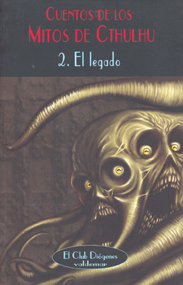 CUENTOS DE LOS MITOS DE CTHULHU 2 EL LEGADO