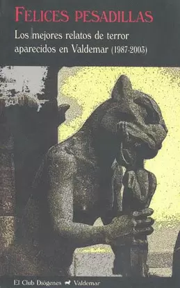 FELICES PESADILLAS