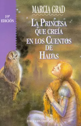 PRINCESA QUE CREIA EN LOS CUENTOS DE HADAS, LA
