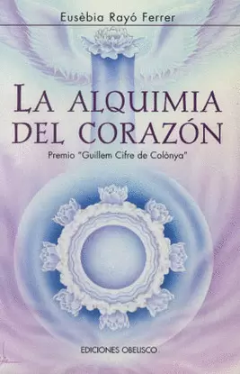 ALQUIMIA DEL CORAZON, LA