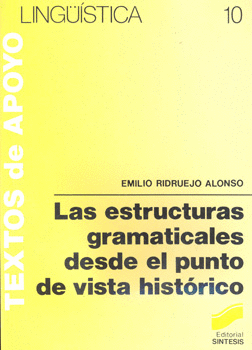 ESTRUCTURAS GRAMATICALES DESDE EL PUNTO DE VISTA HISTORICO