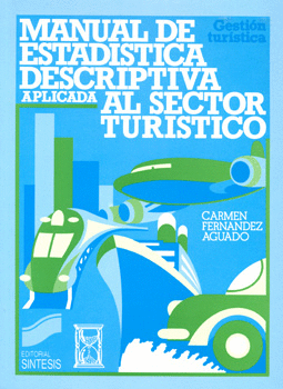 MANUAL DE ESTADISTICA DESCRIPTIVA APLICADA AL SECTOR TURIST