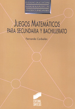 JUEGOS MATEMATICOS PARA SECUNDARIA Y BACHILLERATO