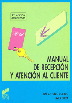 MANUAL DE RECEPCION Y ATENCION AL CLIENTE