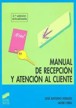 MANUAL DE RECEPCION Y ATENCION AL CLIENTE