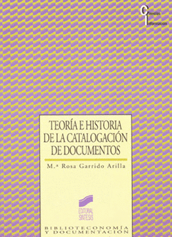 TEORIA E HISTORIA DE LA CATALOGACION DE DOCUMENTOS