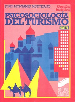 PSICOSOCIOLOGIA DEL TURISMO