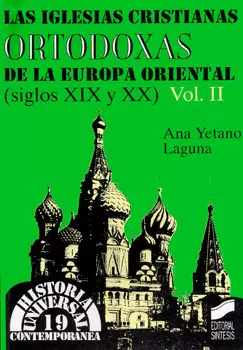 LAS IGLESIAS CRISTIANAS ORTODOXAS DE LA EUROPA ORIENTAL