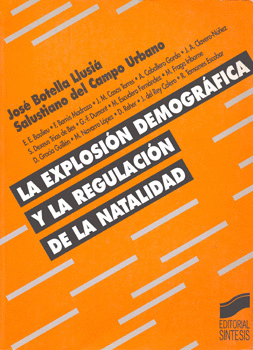 LA EXPLOSION DEMOGRAFICA Y LA REGULACION DE LA NATALIDAD