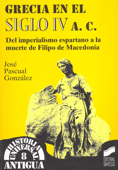 GRECIA EN EL SIGLO 4 A C DEL IMPERIALISMO ESPARTANO