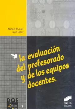 LA EVALUACION DEL PROFESORADO Y DE LOS EQUIPOS DOCENTES