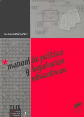 MANUAL DE POLITICA Y LEGISLACION EDUCATIVAS