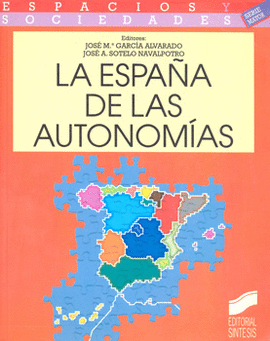 LA ESPAÑA DE LAS AUTONOMIAS