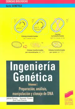 INGENIERIA GENETICA PREPARACION ANALISIS VOL 1