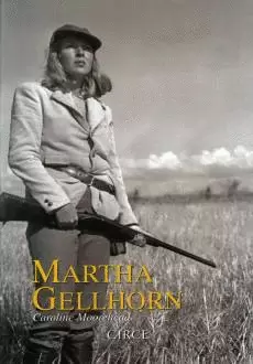 MARTHA GELLHORN