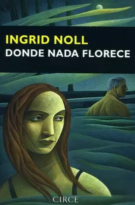 DONDE NADA FLORECE
